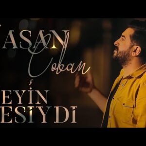 Hasan Çoban - Neyin Nesiydi